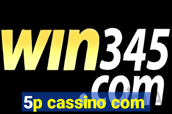 5p cassino com